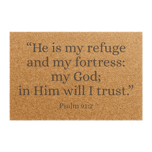 Psalm 91 Doormat – My Refuge and My Fortress